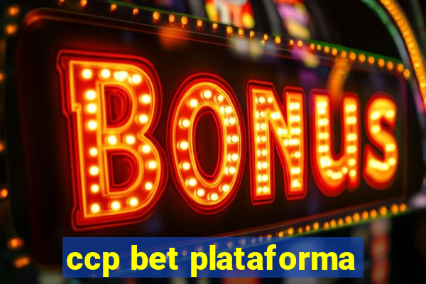 ccp bet plataforma